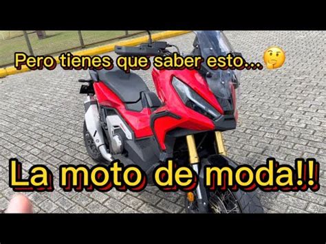 Honda X Adv Revisi N A Fondo Y Prueba De Manejo A Fuego Youtube