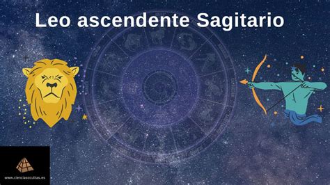 Leo Ascendente Sagitario Fuego Y Aventura Ciencias Ocultas