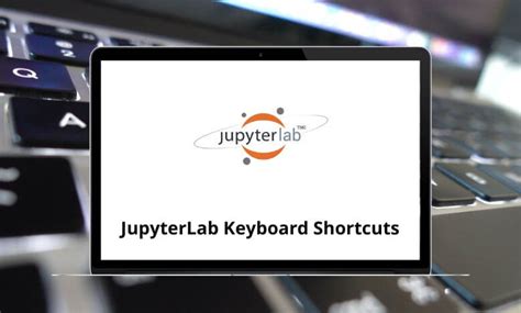 74 JupyterLab Keyboard Shortcuts JupyterLab Shortcuts PDF