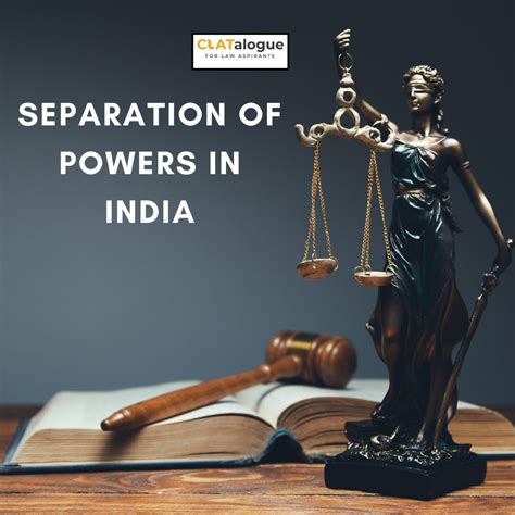 Separation Of Powers In India And The Theory Of Checks And Balances