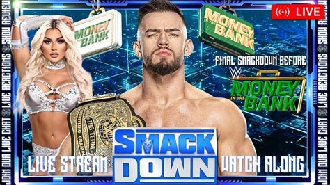 WWE SMACKDOWN Live Stream MONEY IN THE BANK Tomorrow SmackDown Live