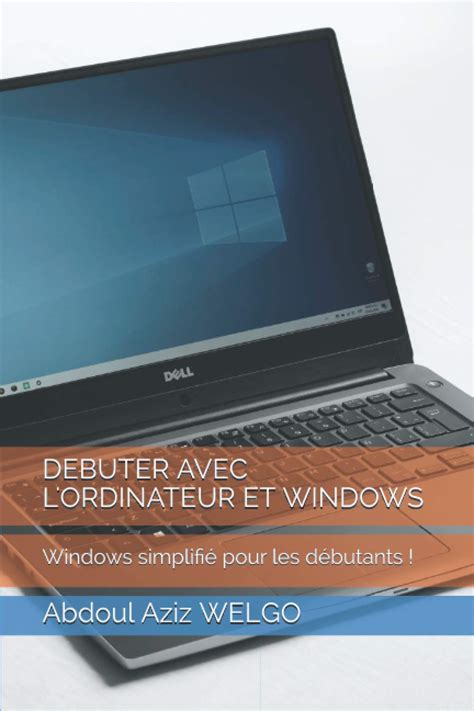 Buy Debuter Avec L Ordinateur Et Windows Windows Simplifi Pour Les