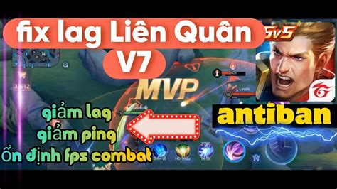 Fix lag liên quân mới nhất 2023 S4 giảm lag hiệu quả cho điện thoại