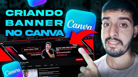 [guia Completo] Como Fazer Banner Para Youtube GrÁtis Usando O Canva Em