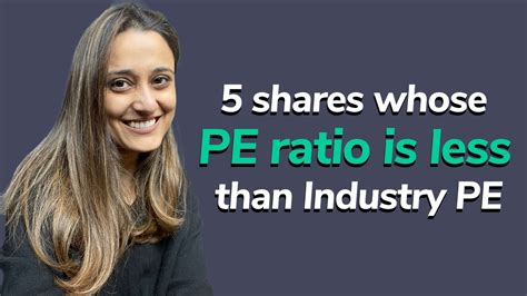 Stocks Whose Pe Ratio Is Less Than Industry Pe Stock Investing For