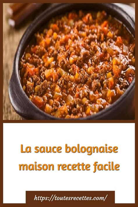 La Sauce Bolognaise Maison Recette Facile Toutes Recettes