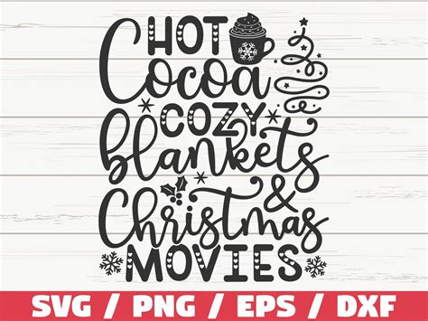 Christmas SVG Hot Cocoa Cozy Blankets And Christmas Movies SVG Winter SVG Cut File