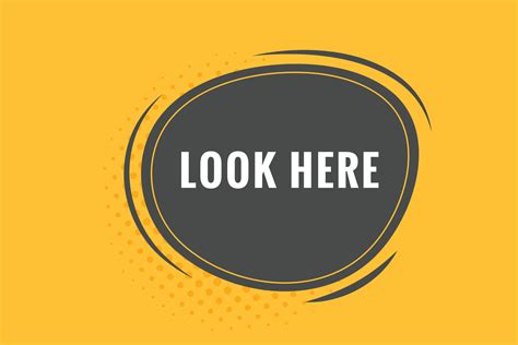 Look Here Button. Speech Bubble, Banner Label Look Here 24663086 Vector ...