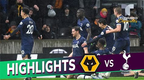 Wolverhampton Vs Tottenham Goals Highlights Premier League