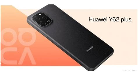 Diam Daim Rilis Intip Spesifikasi Huawei Nova Y62 Dan Y62 Plus Terbaru