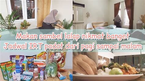 Makan Sambel Lalap Nikmat Banget Jadwal Kerja IRT Padat Merayap YouTube