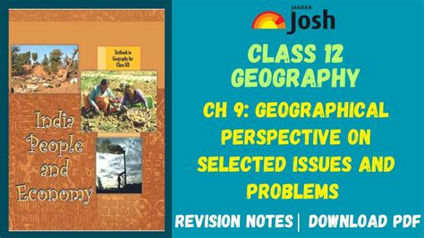 Cbse Class 12 Geography India People And Economy Chapter 9 Geographical Perspective On