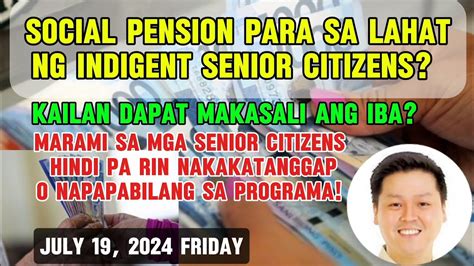 Social Pension Para Sa Lahat Ng Indigent Senior Citizens Lamang Kailan