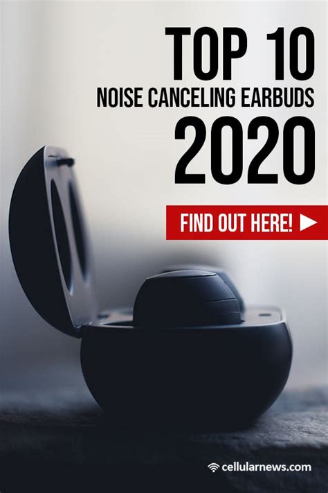 List of 10 Best Noise-canceling Earbuds of 2020! | Mobile news, Earbuds ...