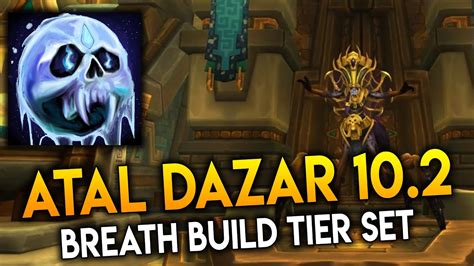 Atal Dazar 10 2 Breath Build With New Tier Set Frost DK World Of