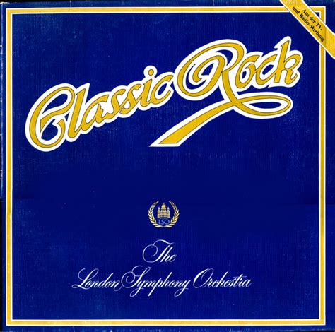 The London Symphony Orchestra And The Royal Choral Society Classic Rock 1977 Vinyl Discogs