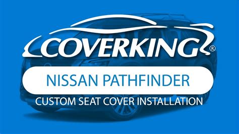 How To Install 2022 2024 Nissan Pathfinder Custom Seat Covers Coverking® Youtube