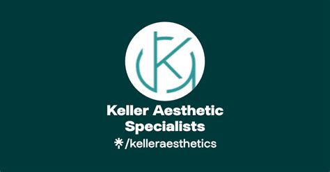 Keller Aesthetic Specialists Instagram Facebook Linktree