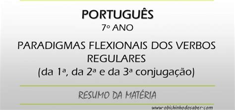 Paradigmas Flexionais Verbos Arquivos O Bichinho Do Saber