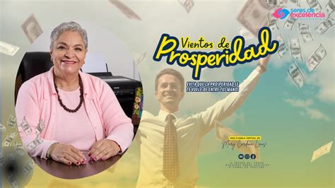 Vientos De Prosperidad Mary Cardona Lenis Youtube