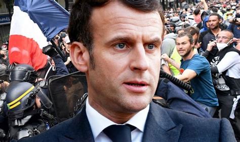 Emmanuel Macron Humiliated As Travel Advice Warns Of Violent Demonstrations Politics News