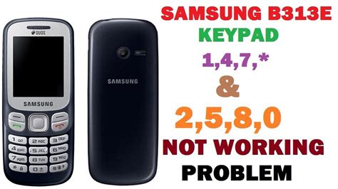 Samsung B E Keypad Not Working Problem Solution Step