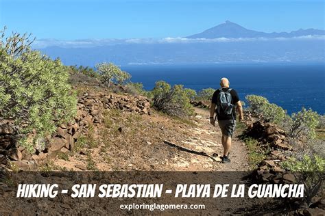 Hiking To Playa De La Guancha From San Sebastian La Gomera