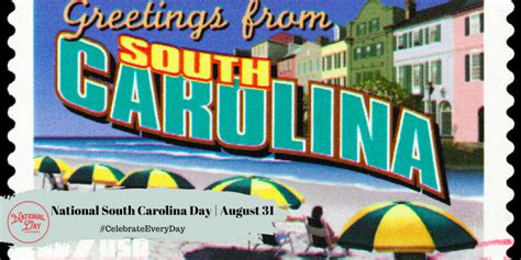 NATIONAL SOUTH CAROLINA DAY - August 31 - National Day Calendar