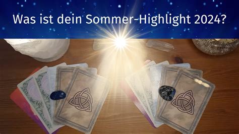 Dein Sommer Highlight Kartenlegen Auswahlorakel