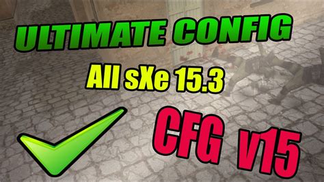 Best CFG Aim No Recoil V15 ULTIMATE CONFIG All SXe 15 3 2015