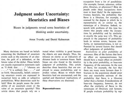 Judgement under uncertainty heuristics and biases by kahneman and tversky