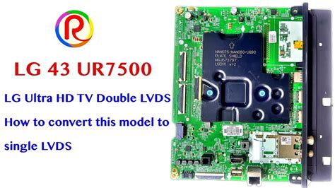 Lg Ultra Hd Tv Double Lvds How To Convert This Model To Single Lvds