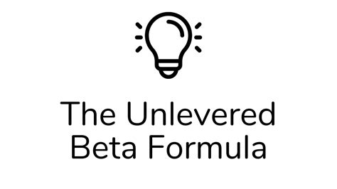 Unlevered Beta Formula Ultimate Guide 2023