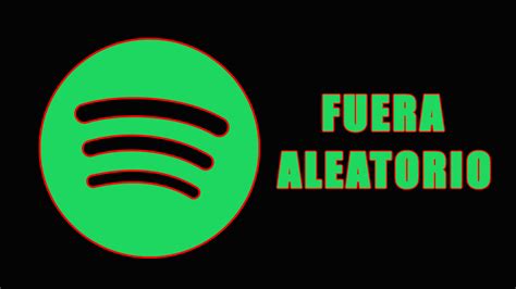 Cómo Quitar El Modo Aleatorio En Spotify En El Móvil Sin Premium En 2022