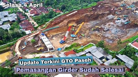 Update Terkini Tol Cisumdawu Seksi B Gto Paseh Proges Signifikan