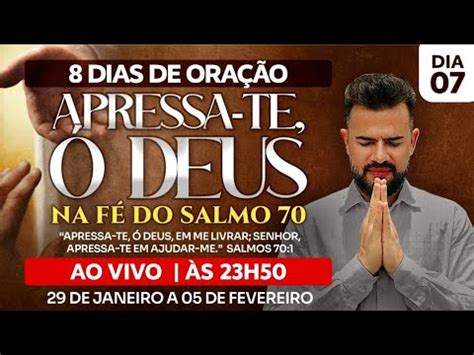 7 Dia da Oração do Salmos 70 do APRESSA TE o Deus em ajudar me YouTube