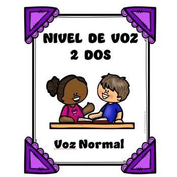 Carteles Niveles De Voz En Espa Ol By The Bilingual Escuela Tpt