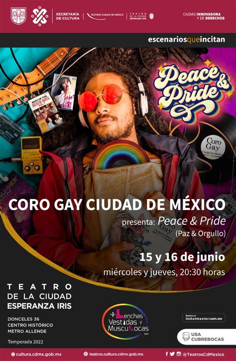 Coro Gay Ciudad De M Xico Lleva Su Peace Pride En Concierto Al Teatro