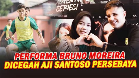 Mengurang Atau Nambah Performa Bruno Moreira Setelah Ngotot Dengan Aji