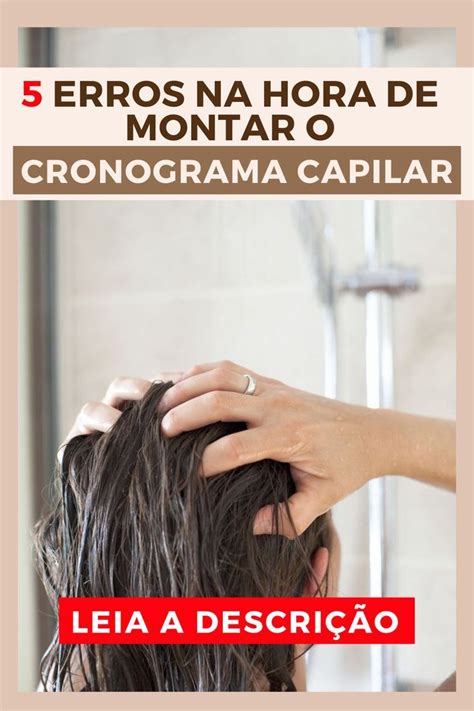 Erros Na Hora De Montar O Cronograma Capilar Cronograma Capilar