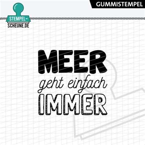 Stempel Scheune Gummistempel Meer Geht Einfach Immer Geschenk F