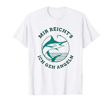 Lustiges Angel TShirt Mir Reichts Ich Geh Angeln Für Angler Mens tops