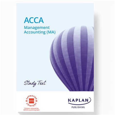 ACCA Knowledge Level Management Accounting MA Study Text