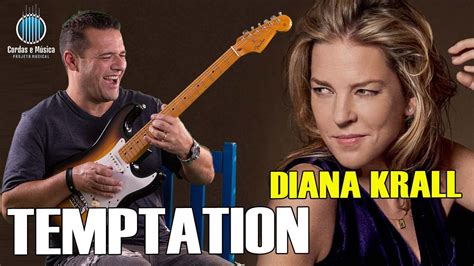 Temptation Diana Krall Aula De Guitarra Jazz Prof Farofa