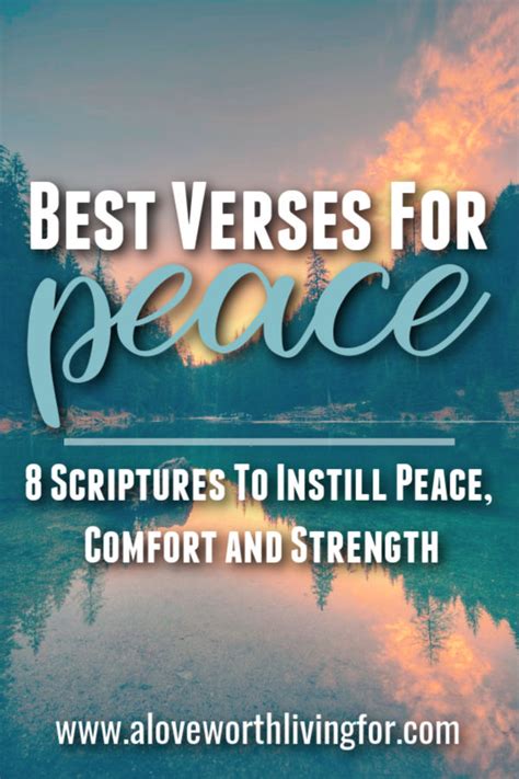 8 Best Bible Verses For Peace And Comfort — A Love Worth Living For