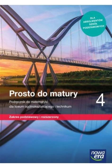 Prosto Do Matury Podr Cznik Do Matematyki Dla Klasy Czwartej Liceum I