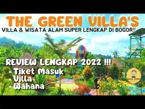 The Green Villas Jonggol WISATA ALAM BOGOR KEKINIAN TERLENGKAP