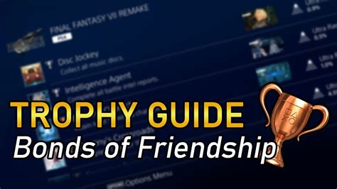 Final Fantasy VII Remake Bonds Of Friendship Trophy Guide YouTube