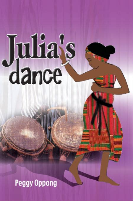 Julia’s Dance (Peggy Oppong Novel) – Ghana Books