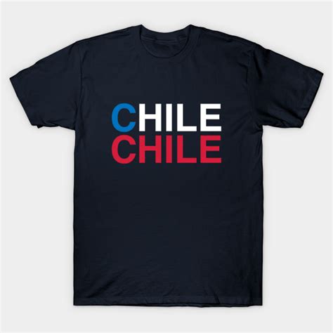 Chile Chile T Shirt Teepublic